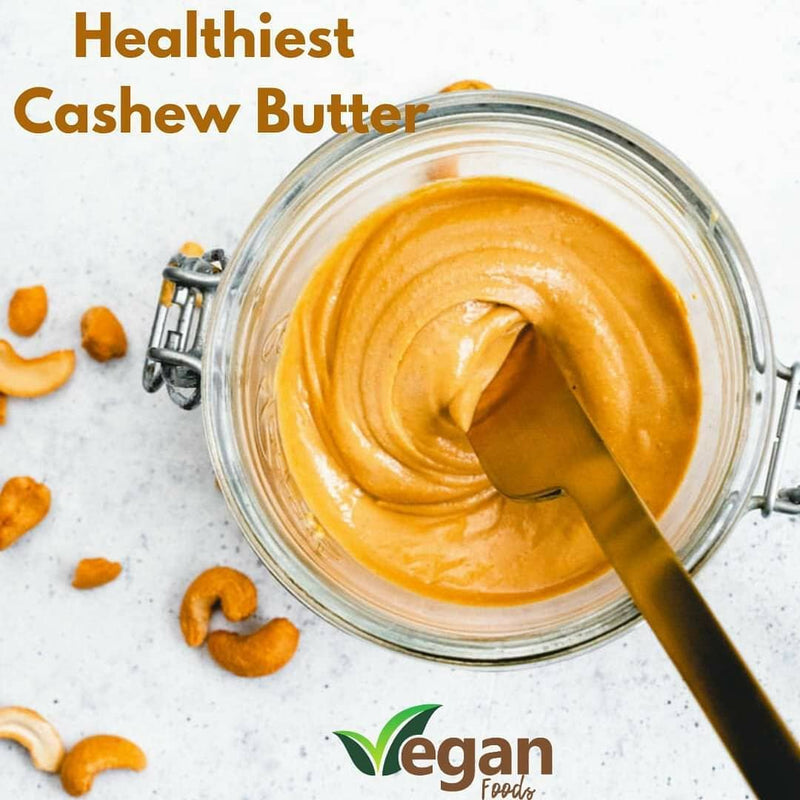 Vegan Foods - Cashew Butter